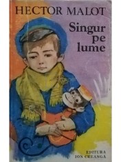 Hector Malot - Singur pe lume (Editia: 1980) foto