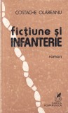 Costache Olareanu - Fictiune si infanterie