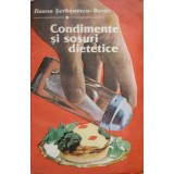 CONDIMENTE SI SOSURI DIETETICE-ILEANA SERBANESCU-BERAR-336066