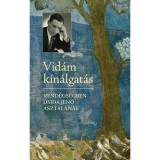 Vid&aacute;m k&iacute;n&aacute;lgat&aacute;s - Vend&eacute;gs&eacute;gben Dsida Jenő asztal&aacute;n&aacute;l