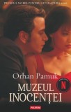 Muzeul inocentei - Orhan Pamuk
