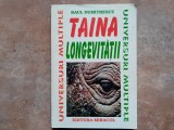 TAINA LONGEVITATII - RAUL DUMITRESCU
