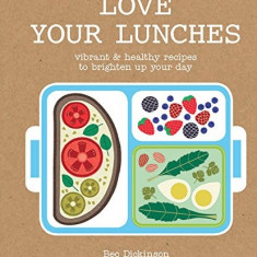 Love Your Lunches | Rebecca Dickinson