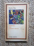 Estetica lui Lucian Blaga - Dumitru Micu
