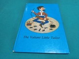 THE VAILANT LITTLE TAILOR FRAȚII GRIMM * CARTE POVEȘTI LIMBA ENGLEZĂ * 4 4 4