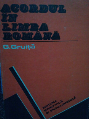 G. Gruita - Acordul in limba romana (1981) foto
