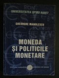 Moneda si politicile monetare