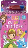 Magie cu apa. Printese - Autor Anonim - Aramis