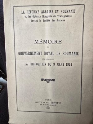 Memoire du Gouvernement Royal de Roumanie concernant la proposition du 9 Mars 1928 Dans l affaire des optants honogrois de transylvanie - N. Titulesco foto