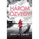 H&aacute;rom &ouml;zvegy - Lottie Parker 12. - Patricia Gibney