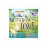 Nothing But the Blood of Jesus