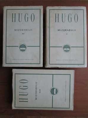 Victor Hugo - Mizerabilii ( 3 vol. ) foto