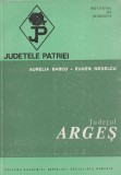 Judetele Patriei - Judetul Arges