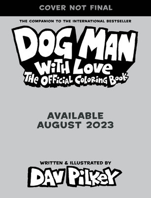 Dog Man with Love: The Official Coloring Book foto