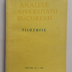 Analele Universitatii Bucuresti - Filozofie. Nr. 1 din 1973 (Filosofie)