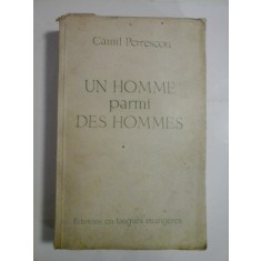 UN HOMME parmi DES HOMMES (Un om intre oameni) - CAMIL PETRESCU