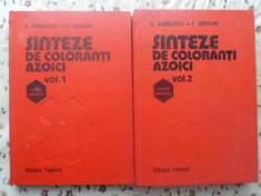 SINTEZE DE COLORANTI AZOICI VOL.1-2-H. SANIELEVICI, F. URSEANU-231793
