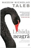 Lebada neagra - Nassim Nicholas Taleb - Editura Curtea Veche