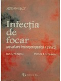 Ion Urseanu - Infectia de focar (Editia: 1994)