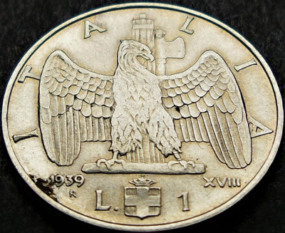 Moneda istorica 1 LIRA - ITALIA FASCISTA, anul 1939 *cod 1569 B foto