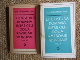 Ov. S. Crohmalniceanu - Literatura romana intre cele doua razboaie mondiale VOLUMELE II- III