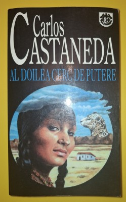Carlos Castaneda - Al doilea cerc de putere foto