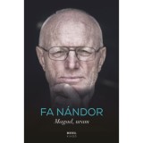 Magad, uram - Fa N&aacute;ndor