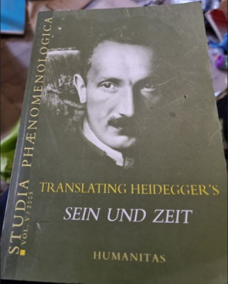 Studia Phaenomenologica - Vol V. Translating Heidegger&amp;#039;s Sein Und Zeit foto