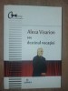 Alexa Visarion sau destinul vocatiei
