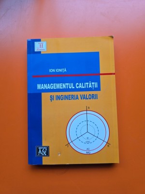 Managementul calității și ingineria valorii - Ion Ionită foto
