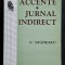 Accente Jurnal indirect - C. Stanescu Contine dedicatie, data si semnatura autorului