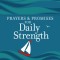Prayers &amp; Promises for Daily Strength