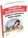 Culegere de teste rezolvate la limba si comunicare limba engleza. Clasa a VI-a | Oana Chelaru