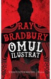 Cumpara ieftin Omul Ilustrat, Ray Bradbury - Editura Art