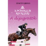 A d&iacute;jugrat&oacute;k - A P&oacute;niklub riv&aacute;lisai 2. - Stacey Gregg