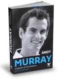 Andy Murray. Campion la Wimbledon - Editura Publica