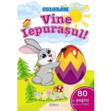 Coloram vine iepurasul! 80 de pagini pentru tine!/***