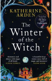 Winter of the Witch. The Winternight Trilogy #3 - Katherine Arden
