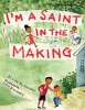 Carte "I'm a Saint in the Making" - Vieți de Sfinți pentru Copii, Ilustrată, 8+
