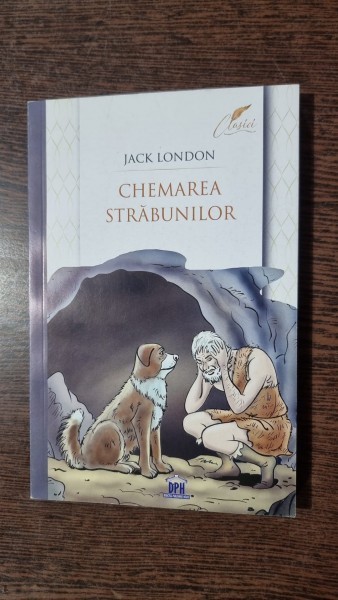 Chemarea Strabunilor - Jack London