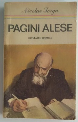 Nicolae Iorga - Pagini alese foto