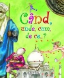 Cumpara ieftin Cand, unde, cum, de ce....?/Celia Luiz