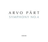 Arvo Part: Symphony No. 4 | Arvo Part, Esa-Pekka Salonen, Los Angeles Philharmonic Orchestra, Clasica, ECM Records