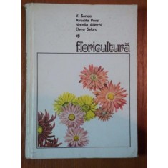 FLORICULTURA de V.SONEA , AFRODITA PAVEL, NATALIA AILINCAI , ELENA SELARU * PREZINTA PETE PE BLOCUL DE FILE