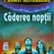 Isaac Asimov, Robert Silverberg - Caderea noptii
