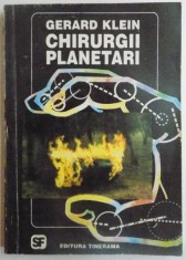 EPOPEEA FAMILIEI D&amp;#039;ARGYRE de GERARD KLEIN , VOL I : CHIRURGII PLANETARI , 1993 foto