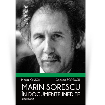 Marin Sorescu in documente inedite, Volumul II - George Sorescu foto