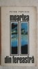 Petru Popescu - Moartea din fereastra, nuvele (vezi detalii pentru livrare), 1967
