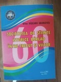 60 ani Societatea de stiinte istorice Barlad intre trecut si viitor- Oltea Rascanu Gramaticu