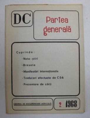 DC - DOCUMENTARE CURENTA - PARTEA GENERALA , NR. 2 , 1968 foto